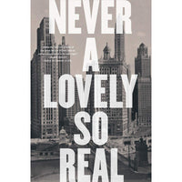 Never A Lovely So Real
