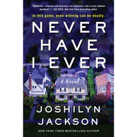 Never Have I Ever: A Novel