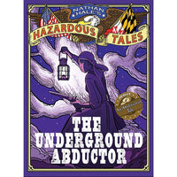 The Underground Abductor: An Abolitionist Tale about Harriet Tubman
