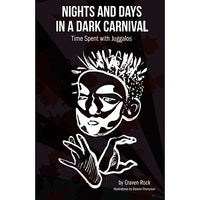 Nights and Days in a Dark Carnival: Time Spent with Juggalos