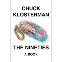 The Nineties: A Book