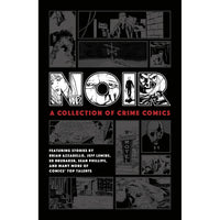 Noir: A Collection Of Crime Comics