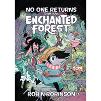 No One Returns From the Enchanted Forest
