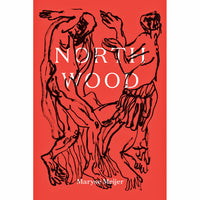 Northwood: A Novella