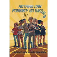 Nothing Can Possibly Go Wrong