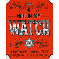 Not On MY Watch