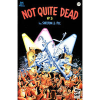 Not Quite Dead #3