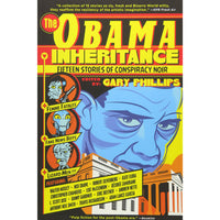Obama Inheritance: Fifteen Stories of Conspiracy Noir