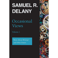 Occasional Views Volume 1: "More About Writing" and Other Essays