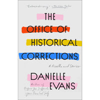 Office of Historical Corrections: A Novella and Stories