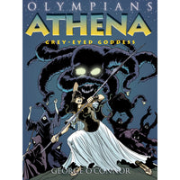 Olympians: Athena: Grey-Eyed Goddess
