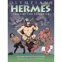 Olympians: Hermes: Tales of the Trickster