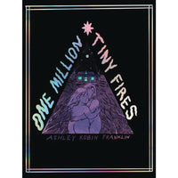 One Million Tiny Fires