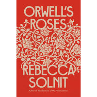 Orwell's Roses
