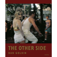 Nan Goldin: The Other Side