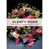 Plenty More: Vibrant Vegetable Cooking from London's Ottolenghi