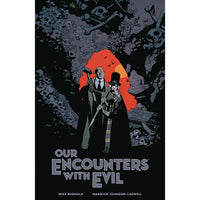 Our Encounters with Evil