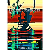 Pandemic Portraits Volume 1