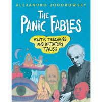 The Panic Fables: Mystic Teachings and Initiatory Tales