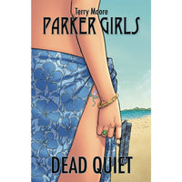 Parker Girls Volume 1: Dead Quiet