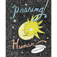 Passing For Human: A Graphic Memoir