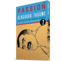 Passion Of Gengoroh Tagame Volume 2