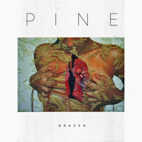 PINE Magazine #1: Brazen