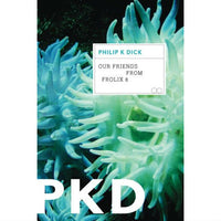 Our Friends from Frolix 8