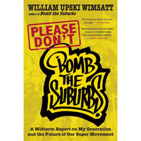 Please Don't Bomb the Suburbs