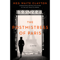 The Postmistress of Paris: A Novel