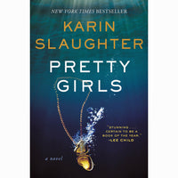 Pretty Girls: A Novel