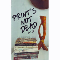 Print's Not Dead (Yet) #1