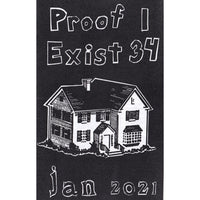 Proof I Exist #34