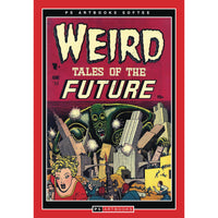 Weird Tales Of The Future Volume 1