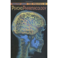 Politics of Psychopharmacology