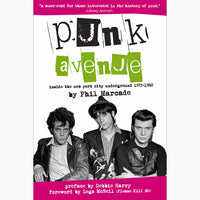 Punk Avenue: Inside the New York City Underground, 1972-1982