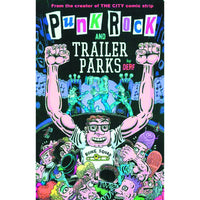 Punk Rock And Trailer Parks