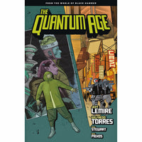Quantum Age From The World Of Black Hammer Volume 1