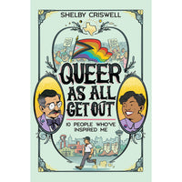 Queer As All Get Out