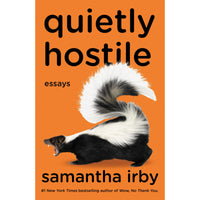 Quietly Hostile