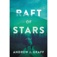 Raft of Stars: A Novel