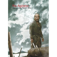 Re-Agitator: A Decade Of Writing On Takashi Miike