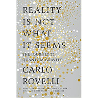 Reality Is Not What It Seems (hardcover)