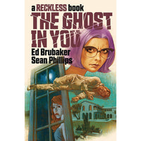 Ghost In You: A Reckless Book