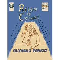 Reign of Crumbs