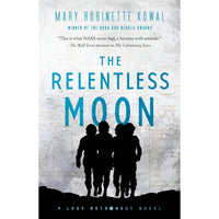 The Relentless Moon