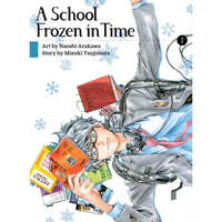 A School Frozen In Time Volume 1