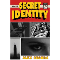 Secret Identity: A Novel