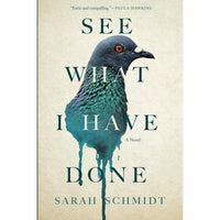 See What I Have Done