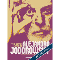 Seven Lives Of Alejandro Jodorowsky